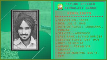 First and only IAF officer who received ParamVir Chakra – Flying officer Nirmal Jit Singh