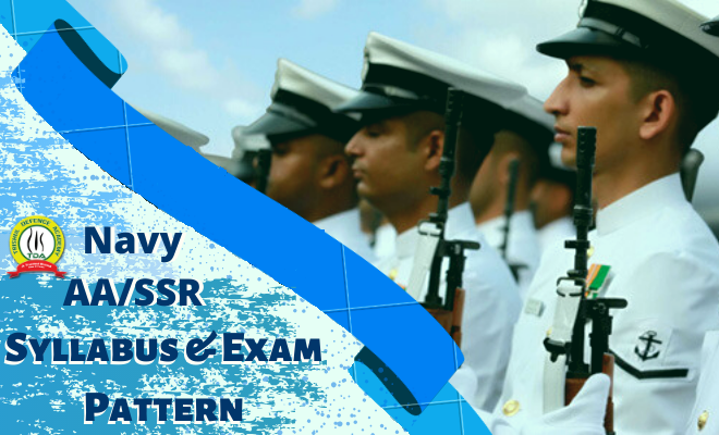 Latest Exam Pattern And Syllabus Of Indian Navy AA/SSR Examination