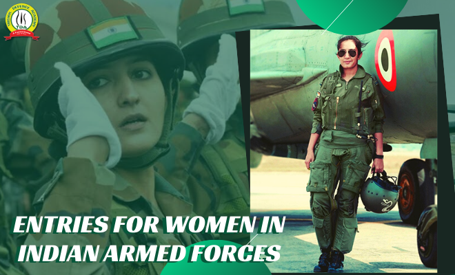 Entries For Women To Become Officer In Indian Armed Forces