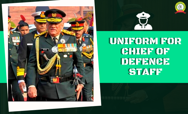 Uniform And Insignia For Chief of Defence Staff