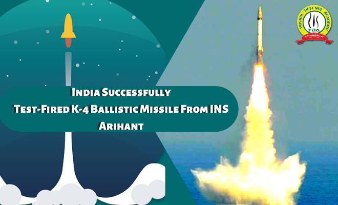 India Successfully Test-Fired K-4 Ballistic Missile From INS Arihant