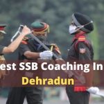 Best SSB Coaching in Dehradun