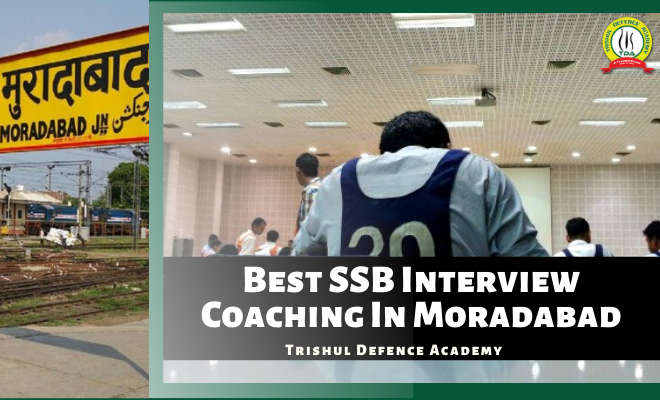 Best SSB Coaching In Moradabad