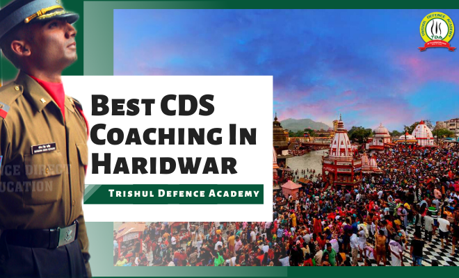 Best CDS Coaching In Haridwar