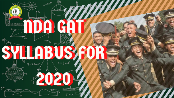 NDA General Ability Test (GAT) Syllabus for 2020