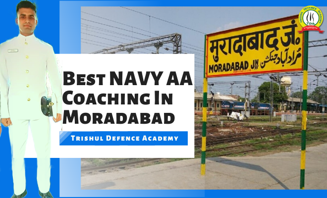 Best Navy “AA” Coaching In Moradabad