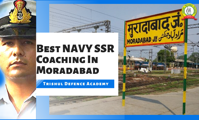 Best Navy SSR  Coaching In Moradabad