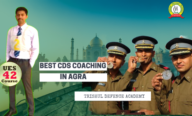 Best CDS Coaching In Agra