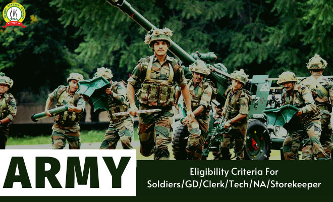 Eligibility of Army GD/Clerk/Technical group/Nursing Assistant