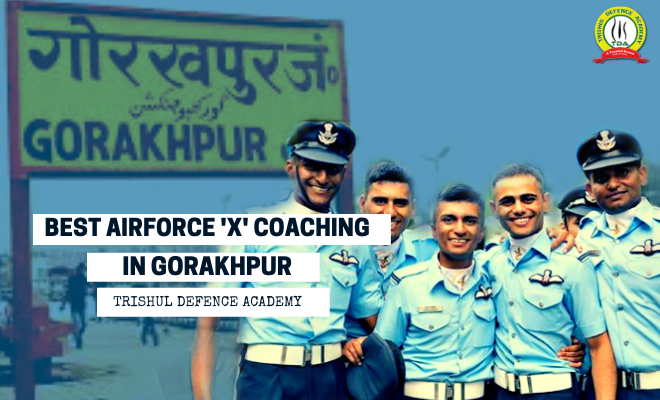 Gorakhpur Best AirForce X GROUP Coaching