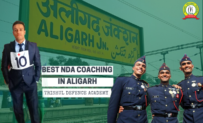 Best NDA Coaching In Aligarh