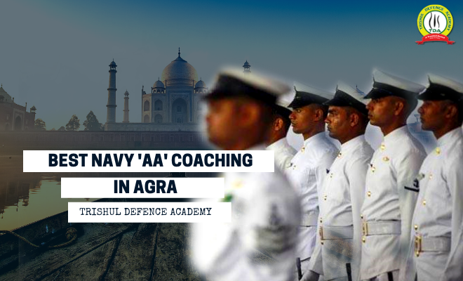 Best Indian Navy “AA” Coaching in Agra