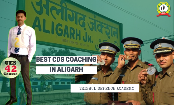 Best CDS Coaching In Aligarh