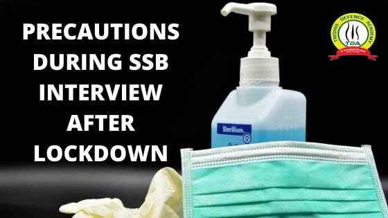 Precautions During SSB Interview After Lockdown