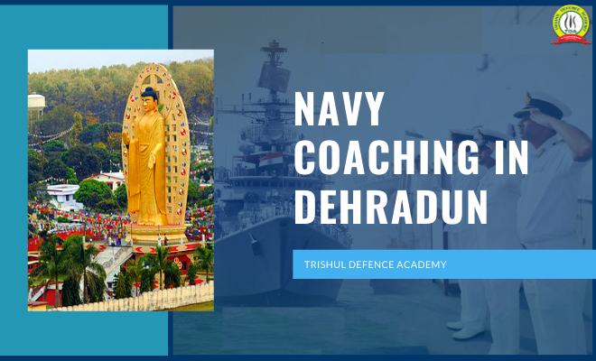 Navy Coaching In Dehradun