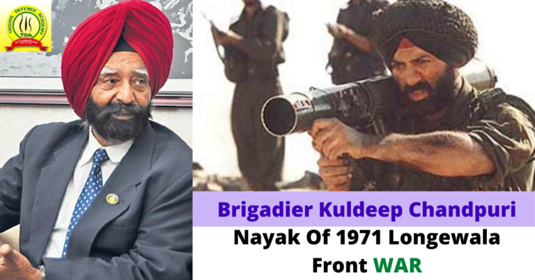 Brigadier Kuldeep Chandpuri Nayak Of 1971 Longewala Front War