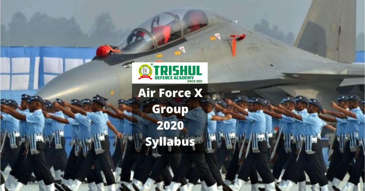 Know All About The Airforce x group 2020 syllabus