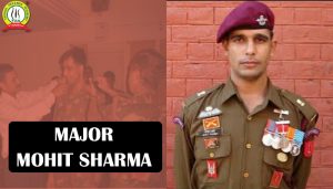 Story Of Major Mohit Sharma – The Espionage Hero Of Army