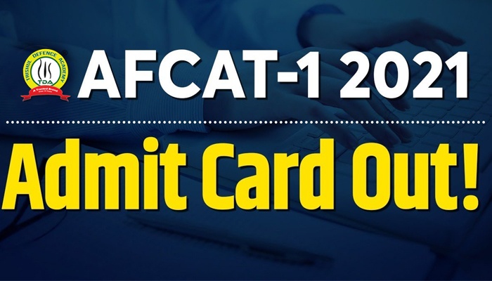 AFCAT 1 2021 Admit Card Out : Exam Date Update