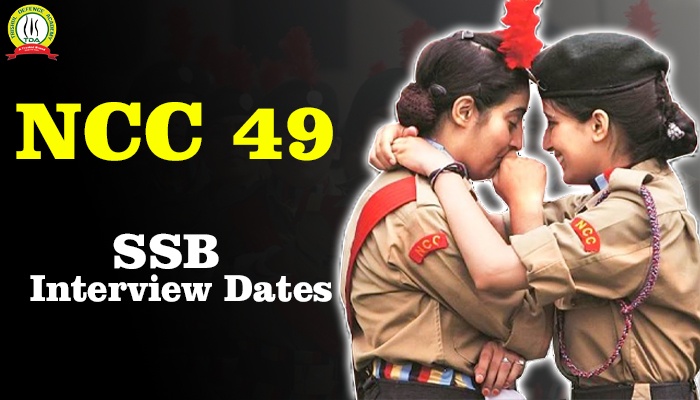 NCC 49 SSB Interview Dates Selection Link