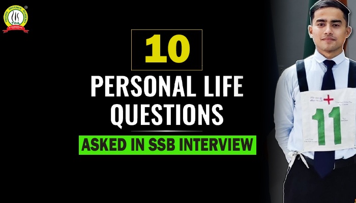 10 Personal Life Questions Asked in SSB Interview