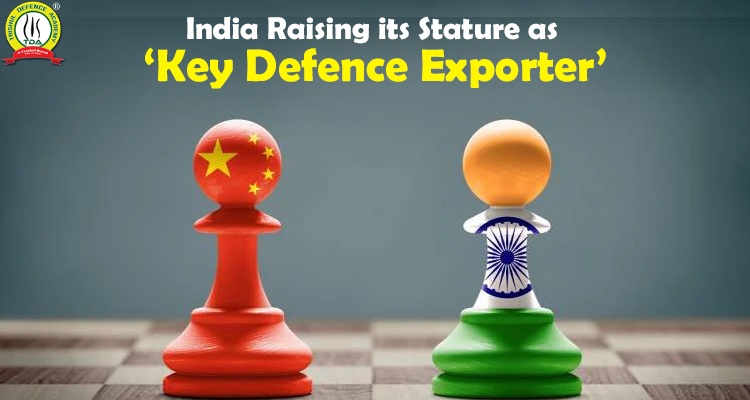 With Eye on China: India Raising its Stature as ‘Key Defence Exporter’