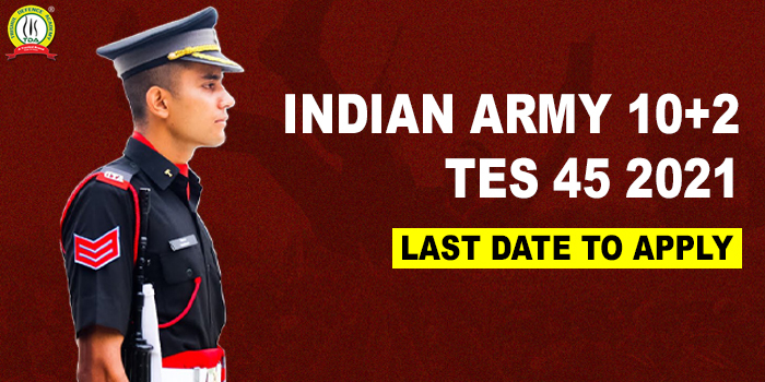 Indian Army 10+2 TES 45 2021