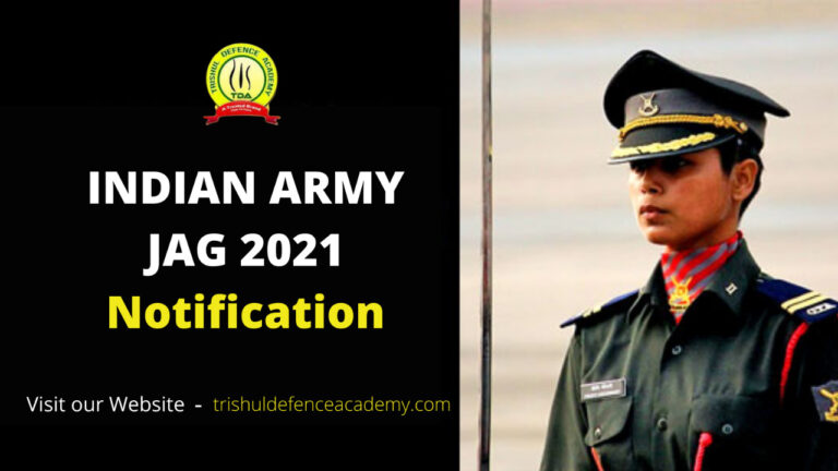 Indian Army Judge Advocate General (JAG) Notification 2021 : Check Out Full Details