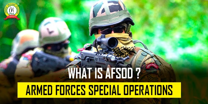 What Is AFSOD – Armed Forces Special Operations Division