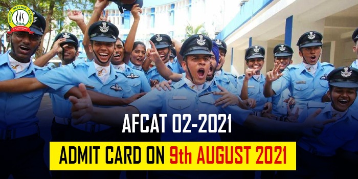 AFCAT 2 2021 Admit Card On 9 August 2021