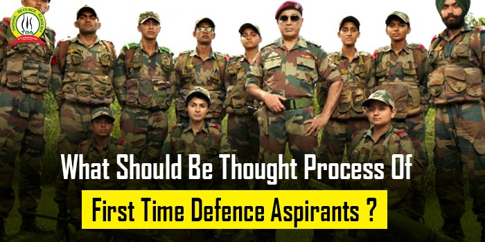 What Should Be Thought Process Of First Time Defence Aspirants ?