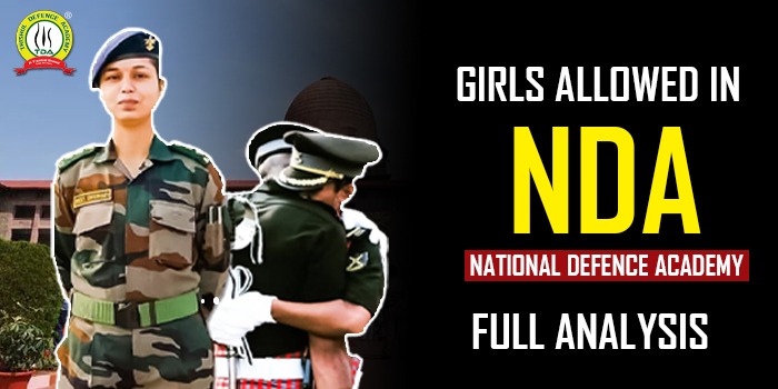 Girls Allowed To Take NDA Exam : Full Analysis
