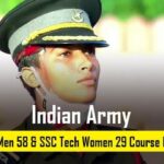 Indian Army SSC Tech Men 58 & SSC Women 29