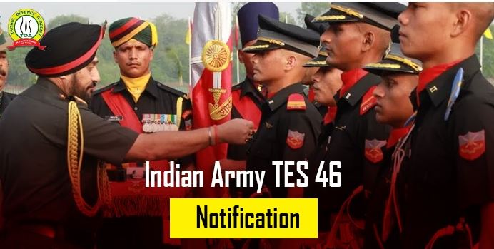 Indian Army TES 46 Notification 2021 : Check Full Details