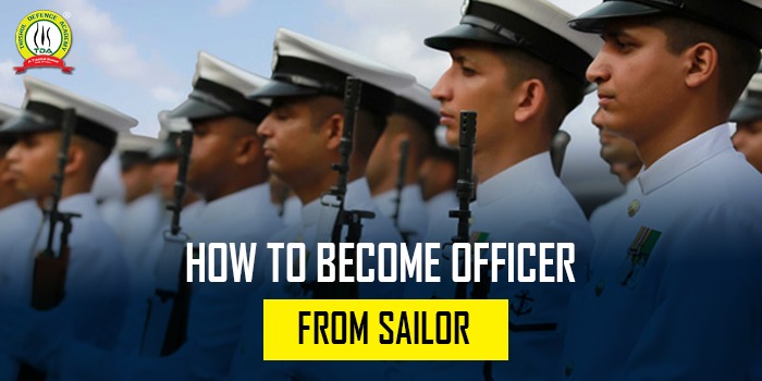 How to Become Sailor To Officer In Indian Navy