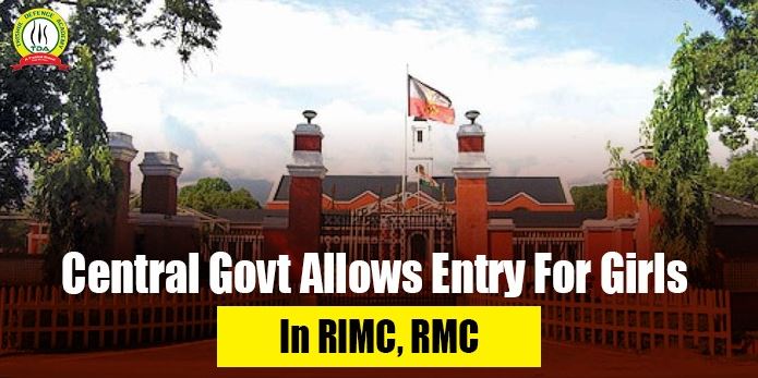 Central Govt Allows Entry For Girls In RIMC, RMC