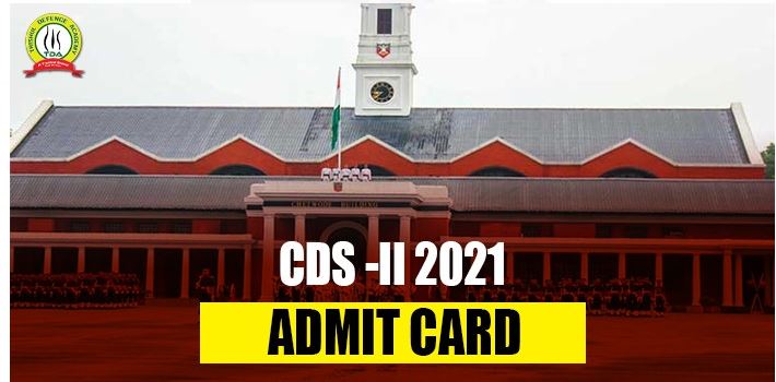 UPSC CDS 2 2021 Admit Card Released