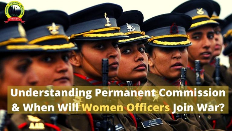 Understanding Permanent Commission & When Will Women Officers Join War?