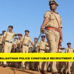 Rajasthan Police Constable Recruitment 2021