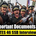 Important Documents for TES 46 SSB Interview