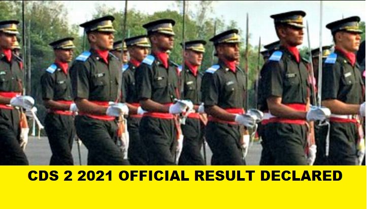 CDS 2 2021 Official Result Declared : 6845 Candidates Qualified