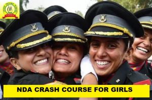 NDA CRASH COURSE Coaching for Girls