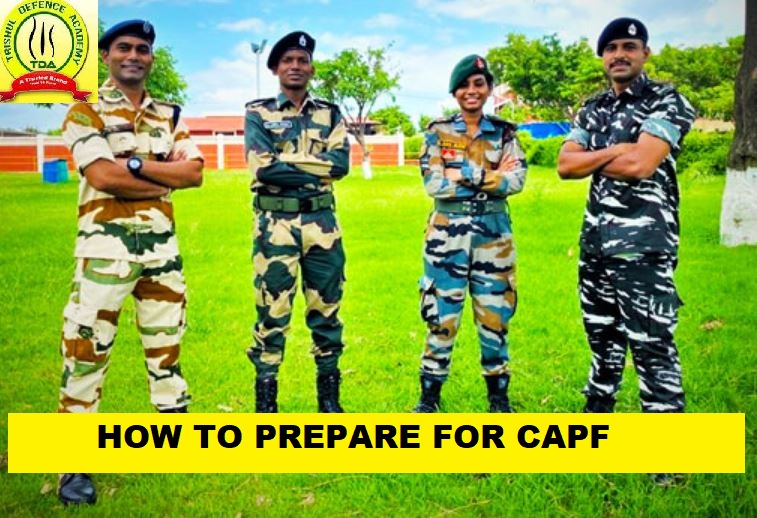 How To Prepare For CAPF