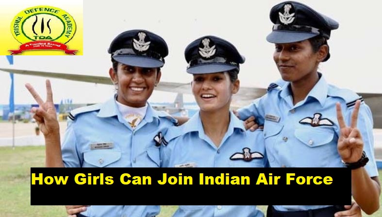 How Girls Can Join Indian Air Force