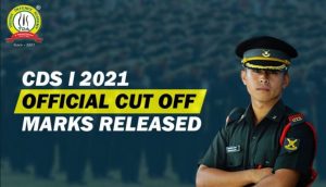 CDS 1 2021 Official Cut Off Marks Released