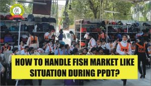 How to Handle Fish Market Like Situation During PPDT?