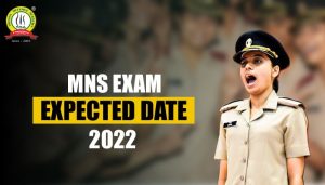 MNS 2022 Exam Expected Date