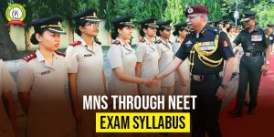 MNS Through NEET Exam Syllabus & Exam Pattern
