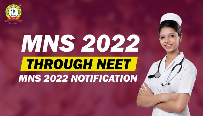 MNS 2022 Through NEET | MNS 2022 Notification for Registration