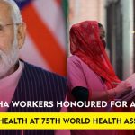 ASHA workers accorded WHO's 'Global Health Leaders' award